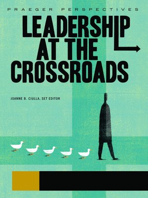cover image of Leadership at the Crossroads [Three Volumes]